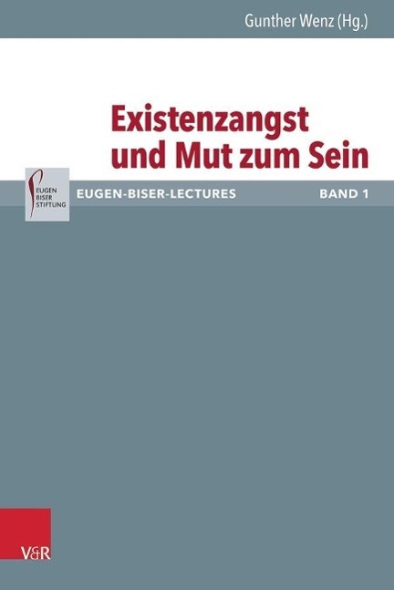 Cover: 9783525560174 | Existenzangst und Mut zum Sein | Gunther Wenz | Buch | 191 S. | 2014