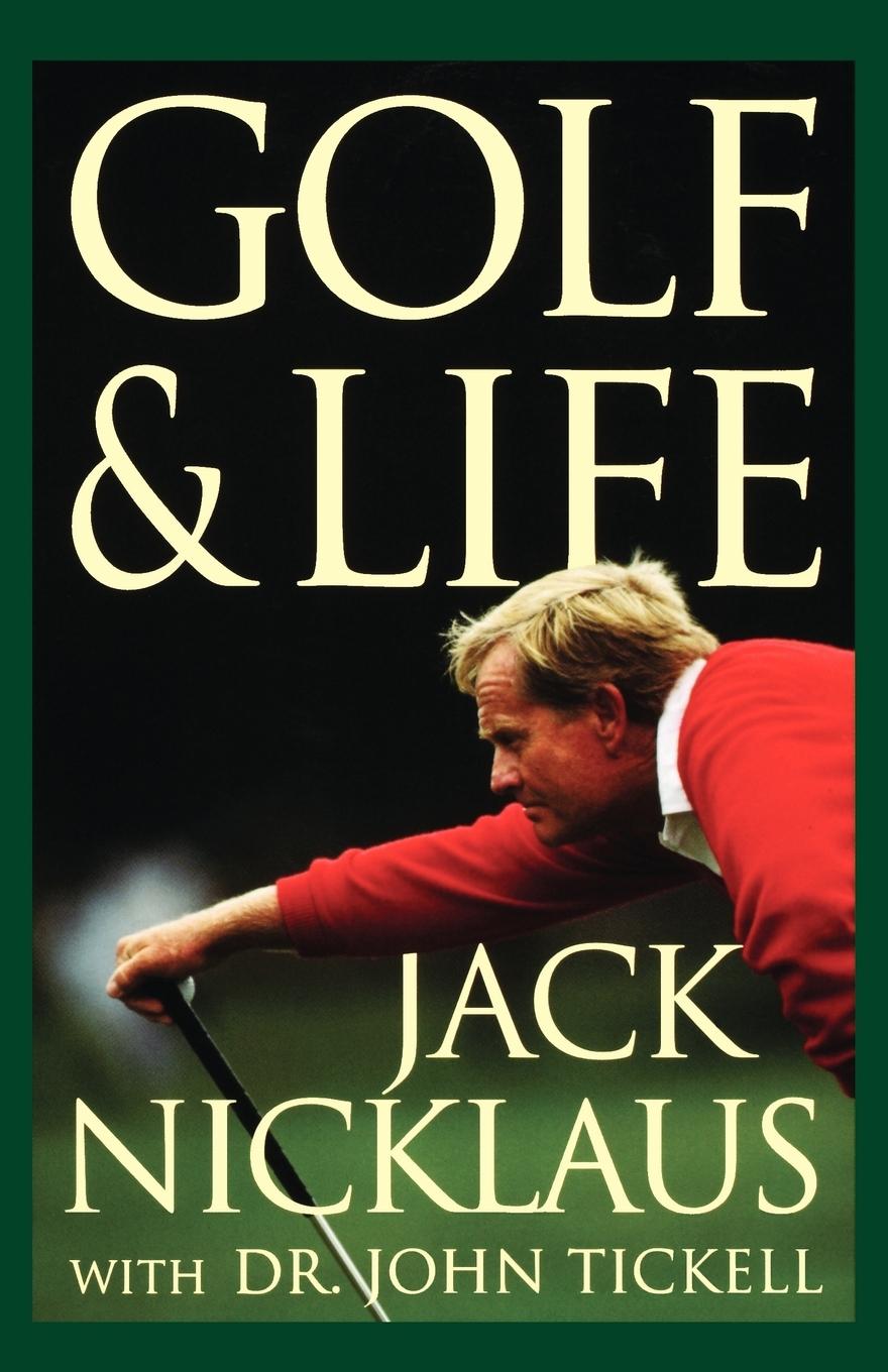 Cover: 9780312323073 | Golf &amp; Life | Jack Nicklaus | Taschenbuch | Englisch | 2005