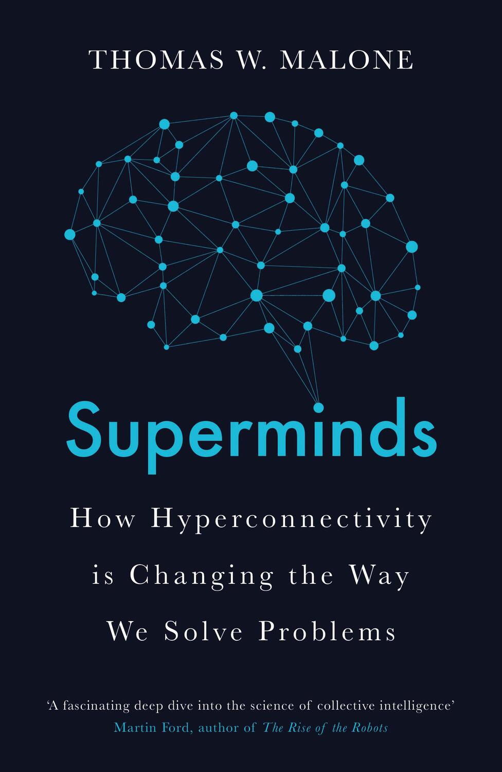 Cover: 9781786075680 | Superminds | Thomas W. Malone | Taschenbuch | Kartoniert / Broschiert