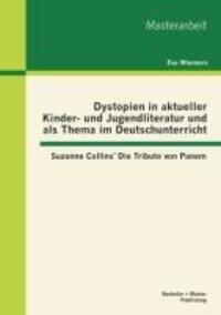 Cover: 9783955492540 | Dystopien in aktueller Kinder- und Jugendliteratur und als Thema im...