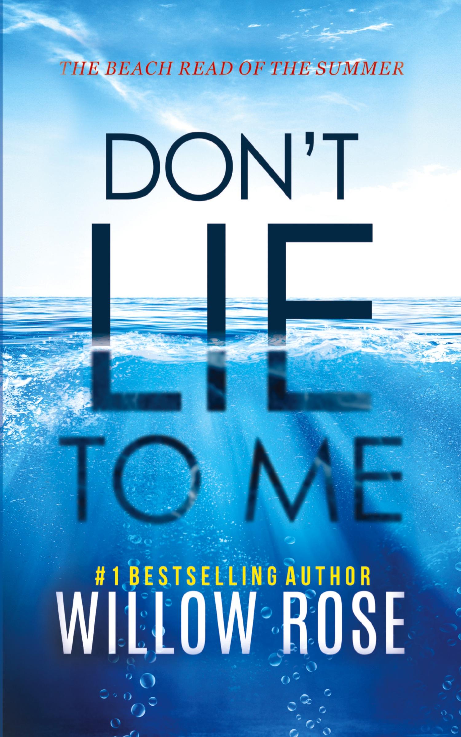 Cover: 9780578795133 | DON'T LIE TO ME | Willow Rose | Taschenbuch | Englisch | 2020