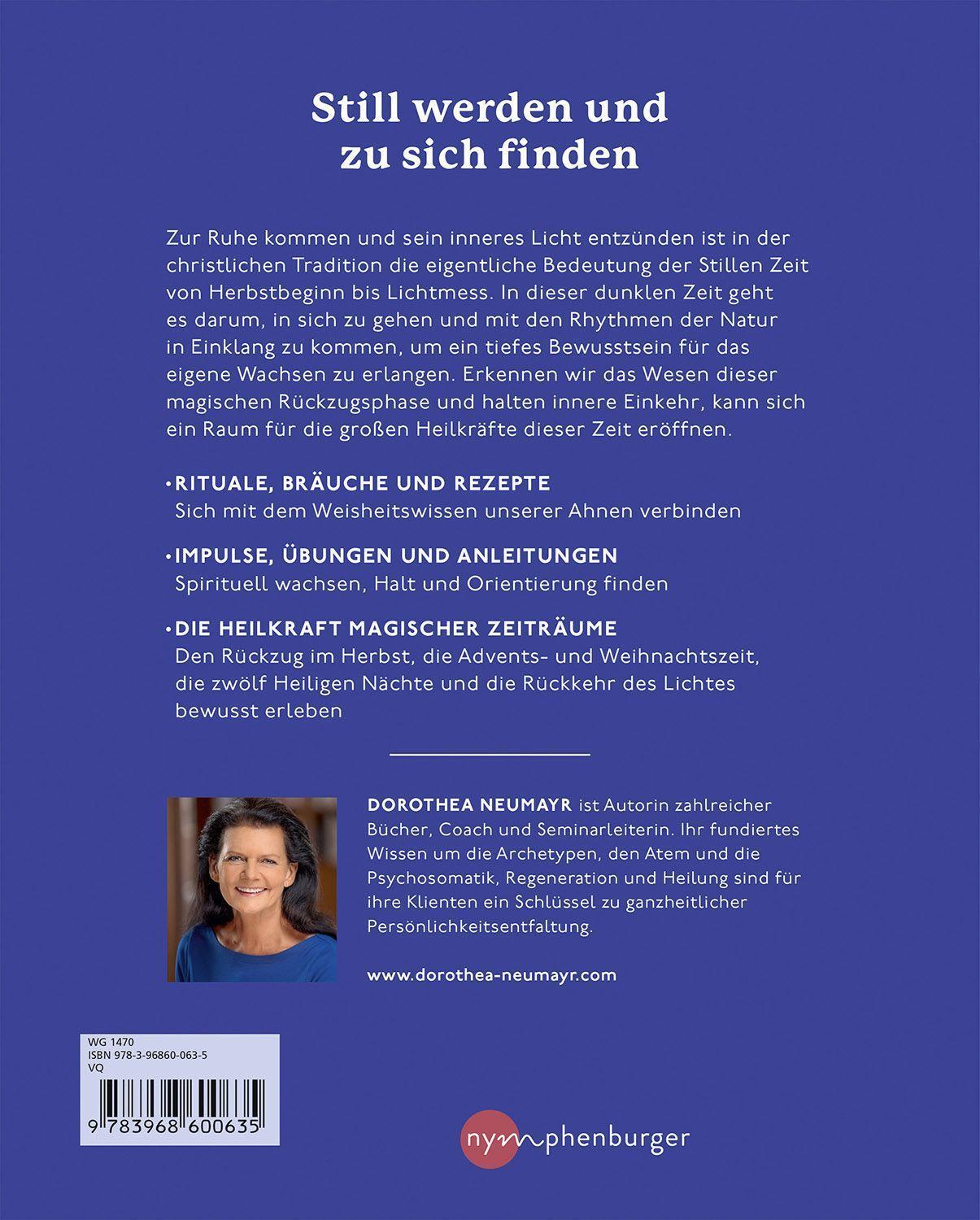 Bild: 9783968600635 | Die Heilkraft der stillen Zeit | Dorothea Neumayr | Taschenbuch | 2022