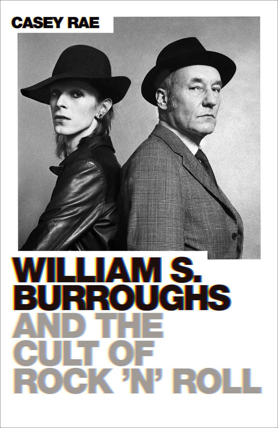 Cover: 9781474616669 | William S. Burroughs and the Cult of Rock 'n' Roll | Casey Rae | Buch