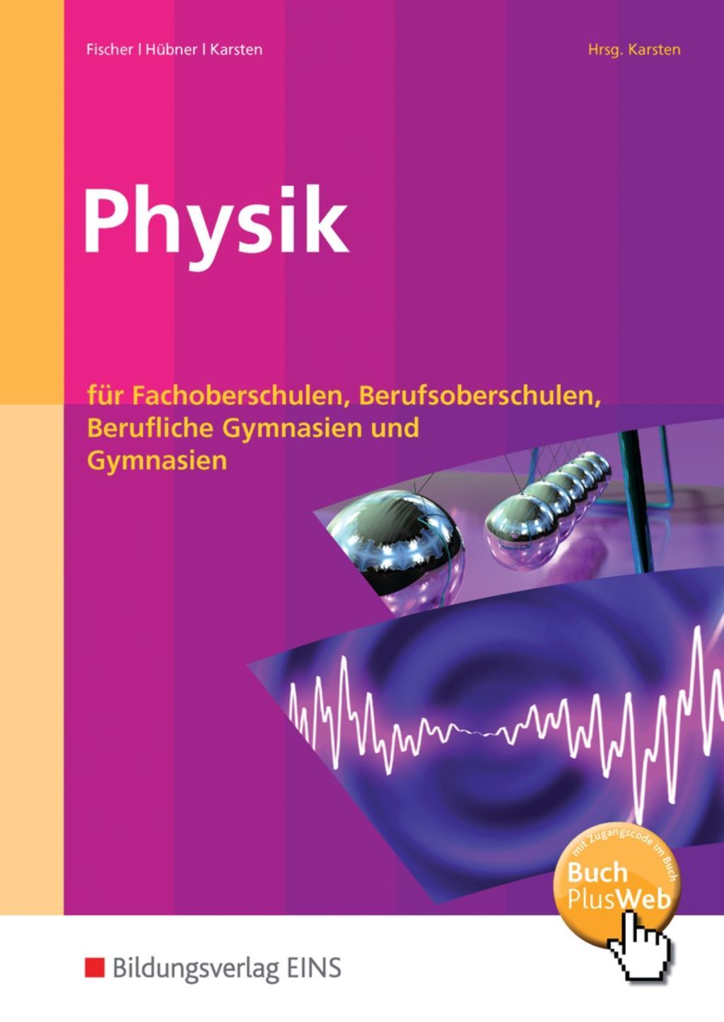 Cover: 9783427799207 | Physik | Christine Fischer (u. a.) | Taschenbuch | Physik | Deutsch