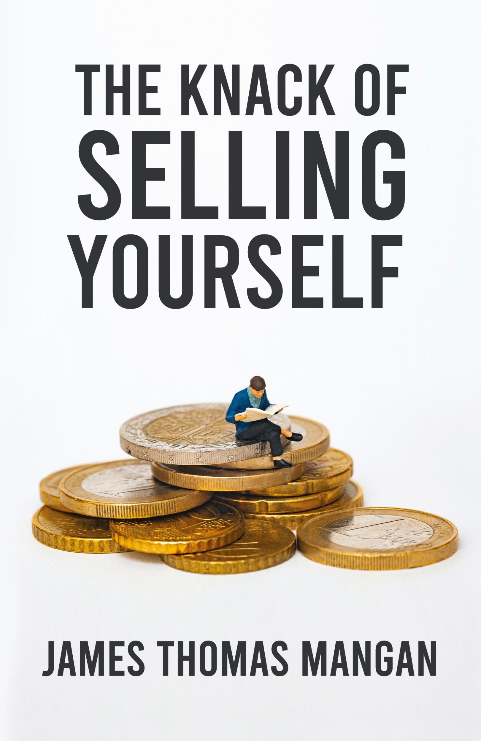 Cover: 9781639231324 | The Knack Of Selling Yourself | James T. Mangan | Taschenbuch | 2022