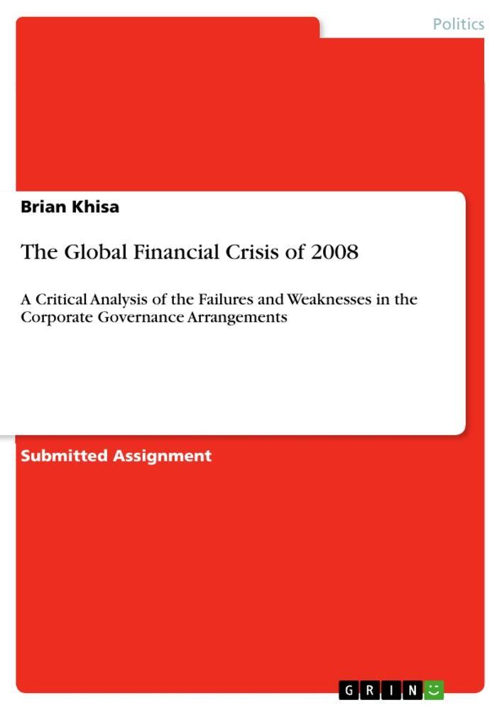 Cover: 9783346973382 | The Global Financial Crisis of 2008 | Brian Khisa | Taschenbuch | 2023