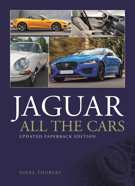 Cover: 9781787119314 | Jaguar - All the Cars | Nigel Thirley | Taschenbuch | Englisch | 2024