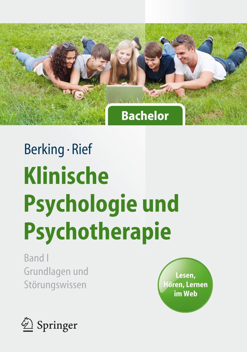 Cover: 9783642169731 | Klinische Psychologie und Psychotherapie für Bachelor | Rief (u. a.)