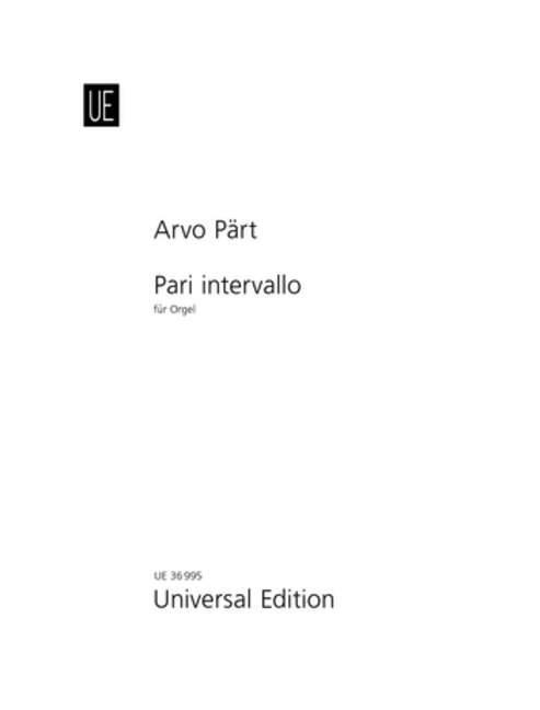 Cover: 9783702474003 | Pari intervallo | für Orgel. | Arvo Pärt | Broschüre | Partitur | 2015