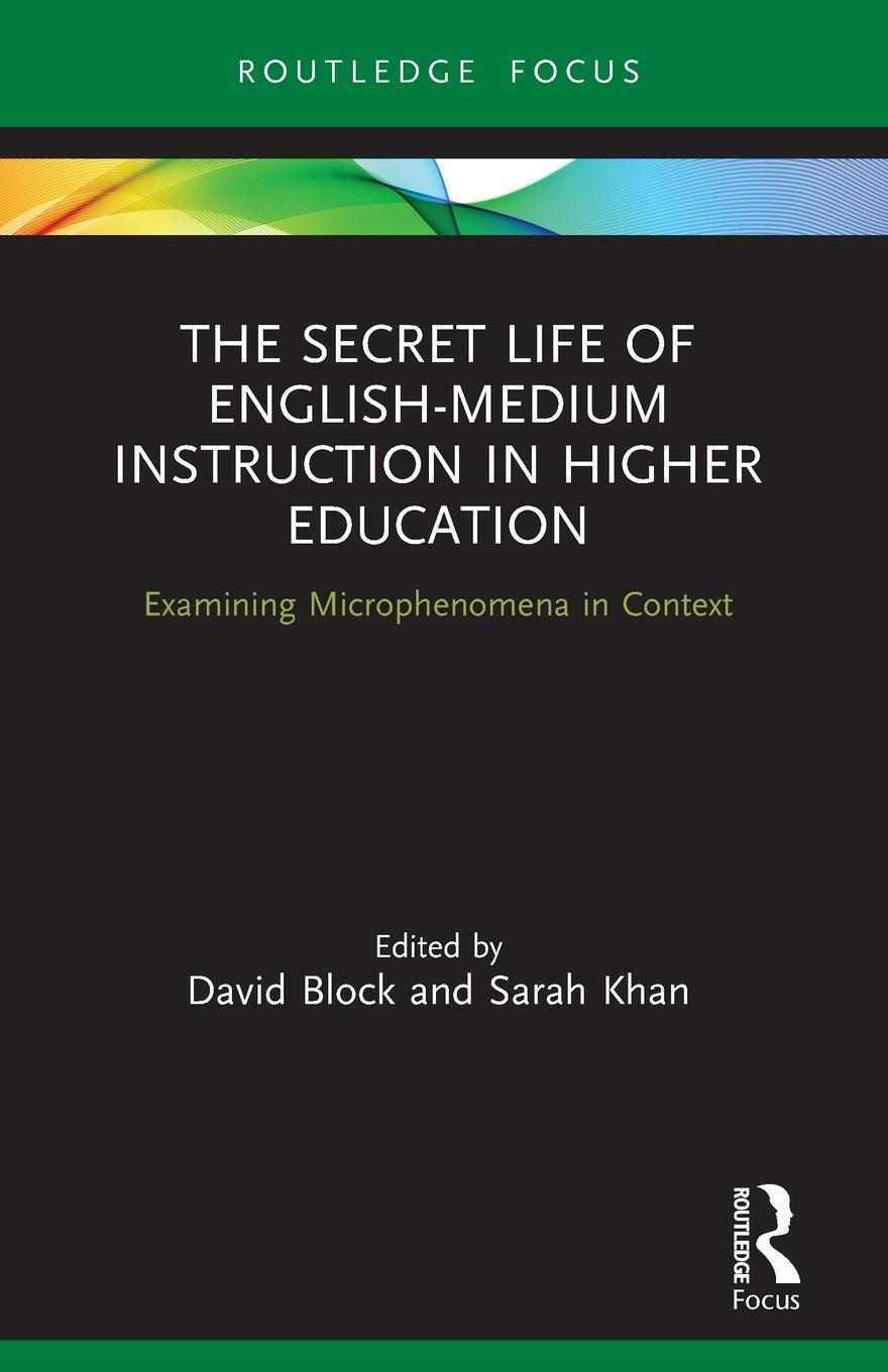 Cover: 9780367610623 | The Secret Life of English-Medium Instruction in Higher Education