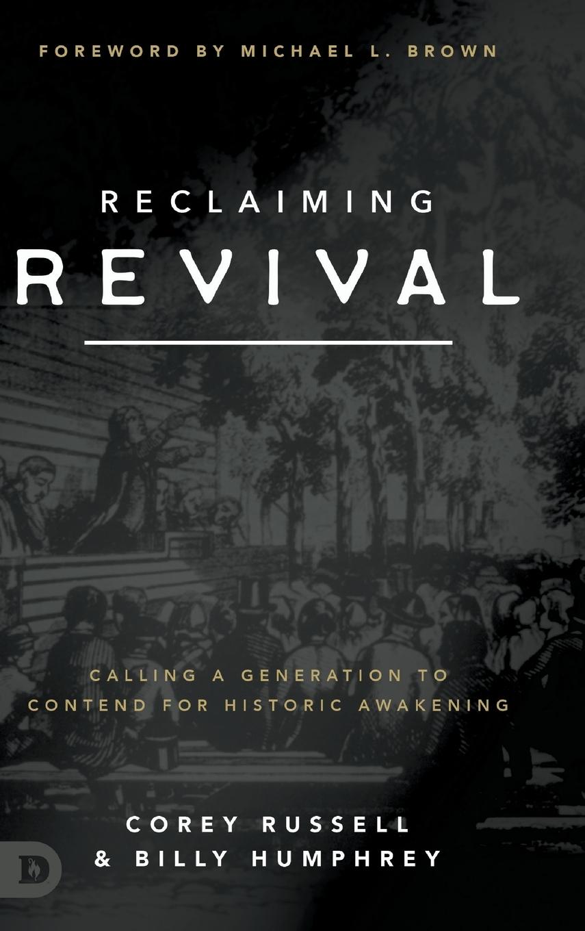 Cover: 9780768460933 | Reclaiming Revival | Corey Russell (u. a.) | Buch | Englisch | 2022