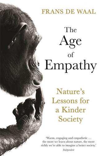 Cover: 9781788164443 | The Age of Empathy | Nature's Lessons for a Kinder Society | Waal | X