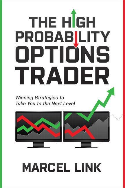 Cover: 9781264905768 | The High Probability Options Trader: Winning Strategies To Take You...