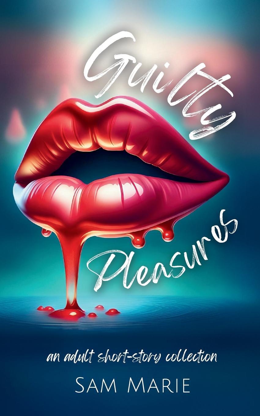 Cover: 9798989380206 | Guilty Pleasures | Sam Marie | Taschenbuch | Paperback | Englisch