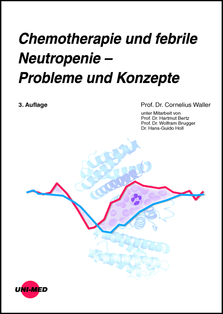 Cover: 9783837424393 | Chemotherapie und febrile Neutropenie - Probleme und Konzepte | Waller