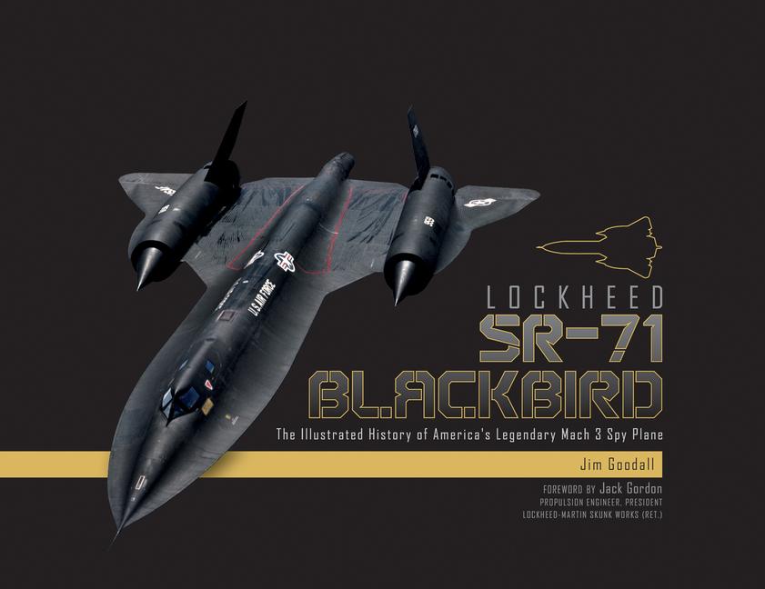 Cover: 9780764355042 | Lockheed SR-71 Blackbird | James C Goodall | Buch | Gebunden | 2018