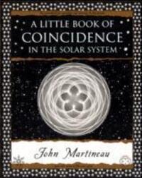 Cover: 9781904263050 | A Little Book of Coincidence in the Solar System | John Martineau