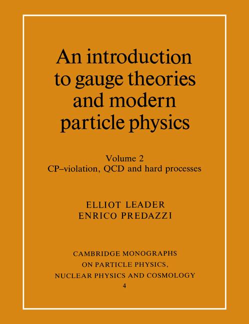 Cover: 9780521499514 | An Introduction to Gauge Theories and Modern Particle Physics | Vol 2