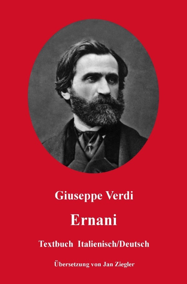 Cover: 9783745008975 | Ernani: Italienisch/Deutsch | Giuseppe Verdi | Taschenbuch | 100 S.