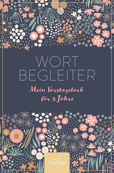 Cover: 9783963622281 | Wortbegleiter | Mein Verstagebuch für 5 Jahre | Carol Petley | Buch