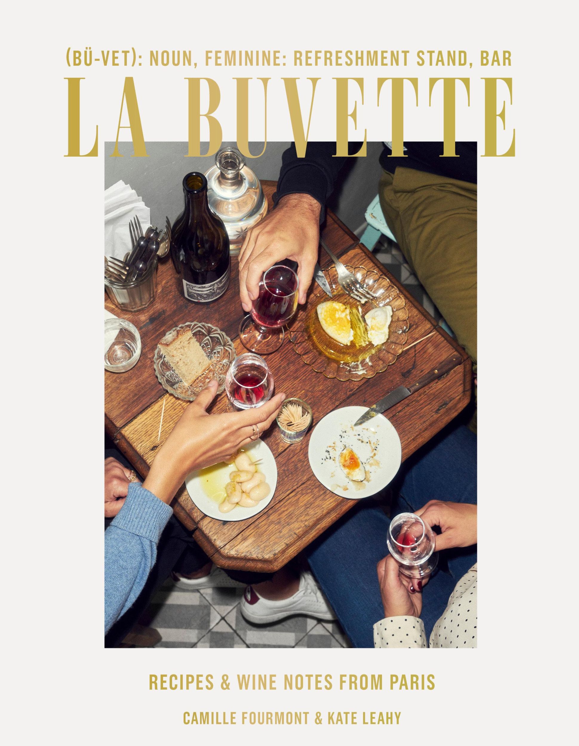 Cover: 9781984856692 | La Buvette: Recipes and Wine Notes from Paris | Fourmont (u. a.)