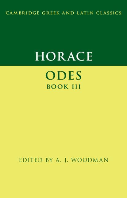 Cover: 9781108740548 | Horace | Odes Book III | A. J. Woodman | Taschenbuch | Paperback