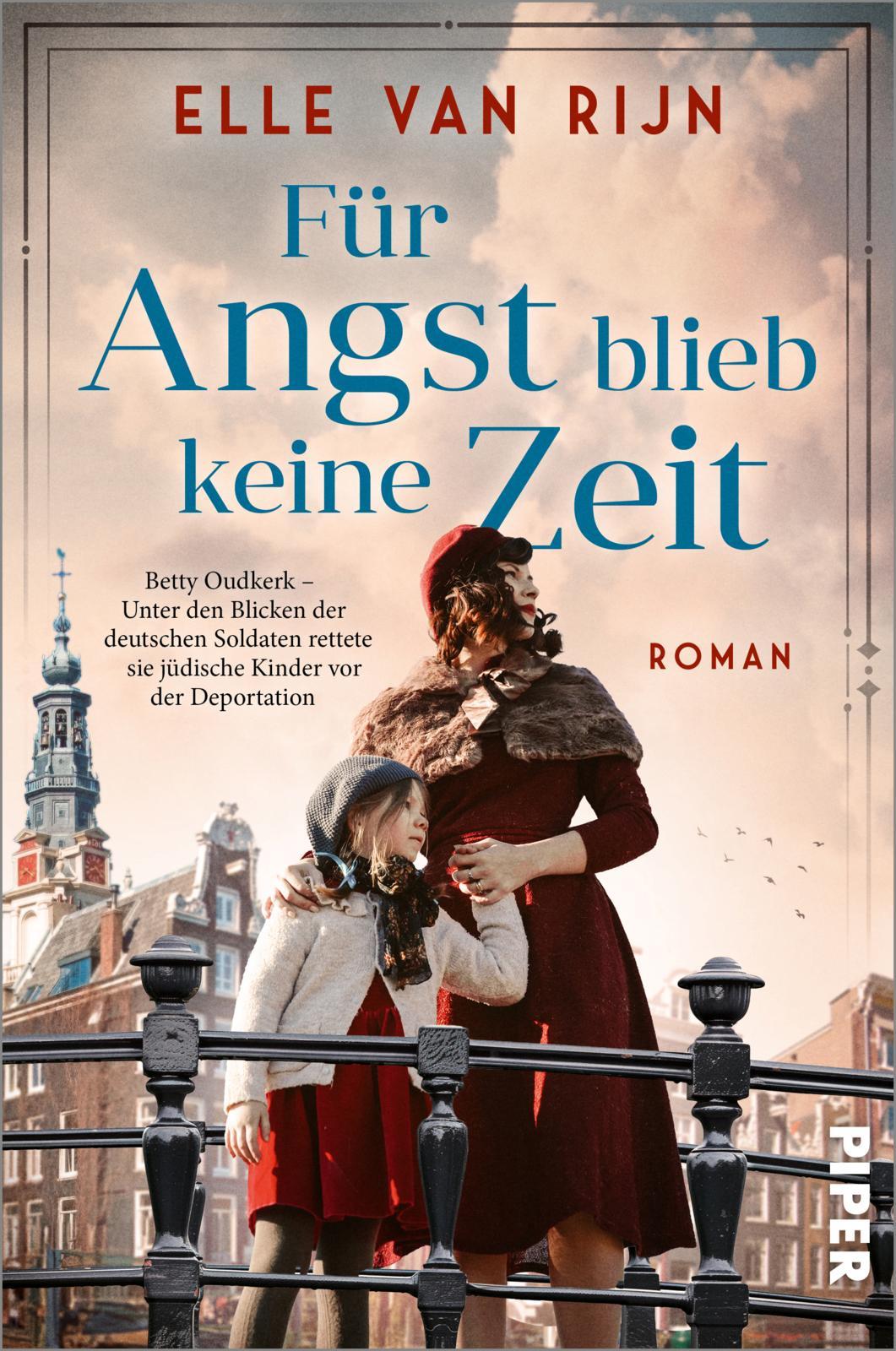 Cover: 9783492066204 | Für Angst blieb keine Zeit | Elle van Rijn | Taschenbuch | 368 S.