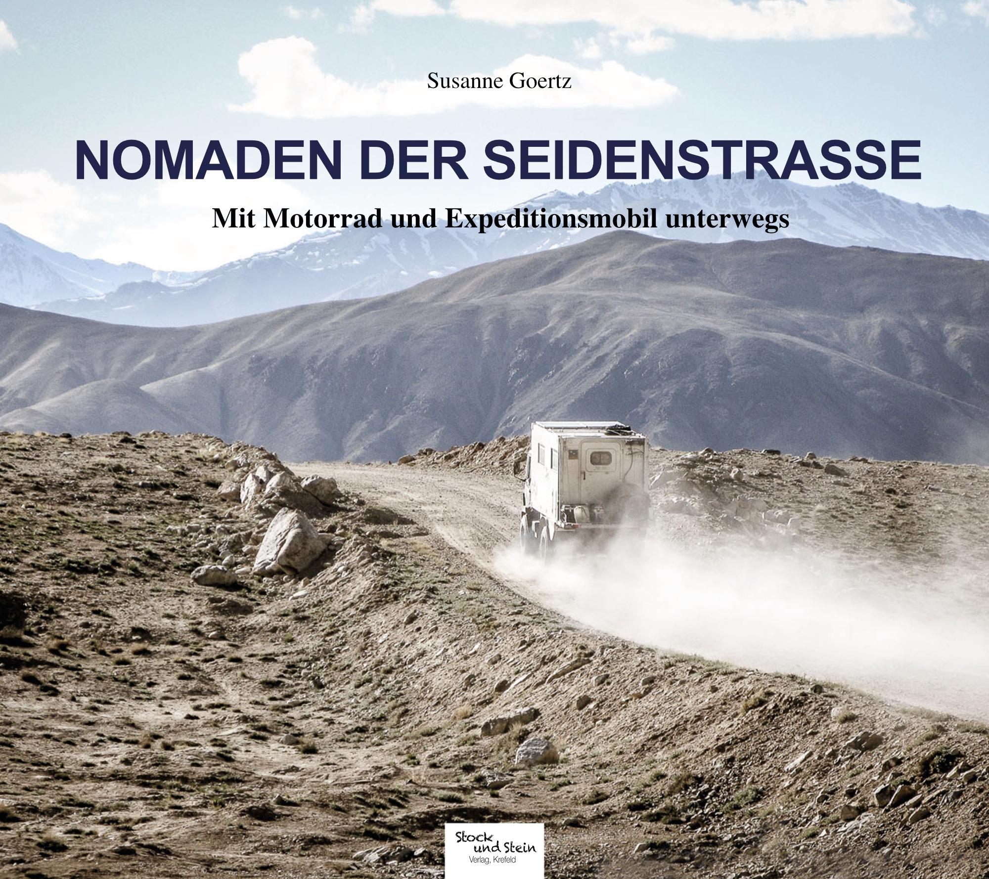 Cover: 9783981717457 | Nomaden der Seidenstraße | Susanne Goertz | Buch | 260 S. | Deutsch