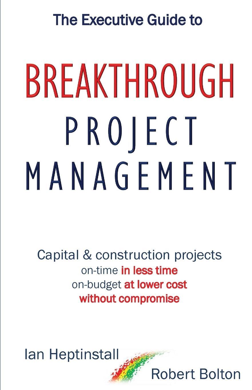 Cover: 9780995487604 | The Executive Guide to Breakthrough Project Management | Heptinstall