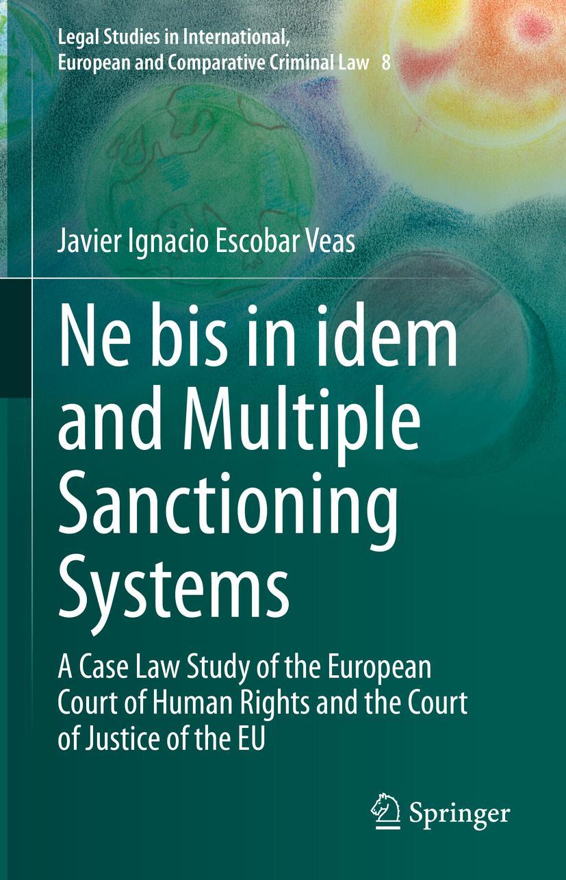 Cover: 9783031165559 | Ne bis in idem and Multiple Sanctioning Systems | Veas | Buch | viii