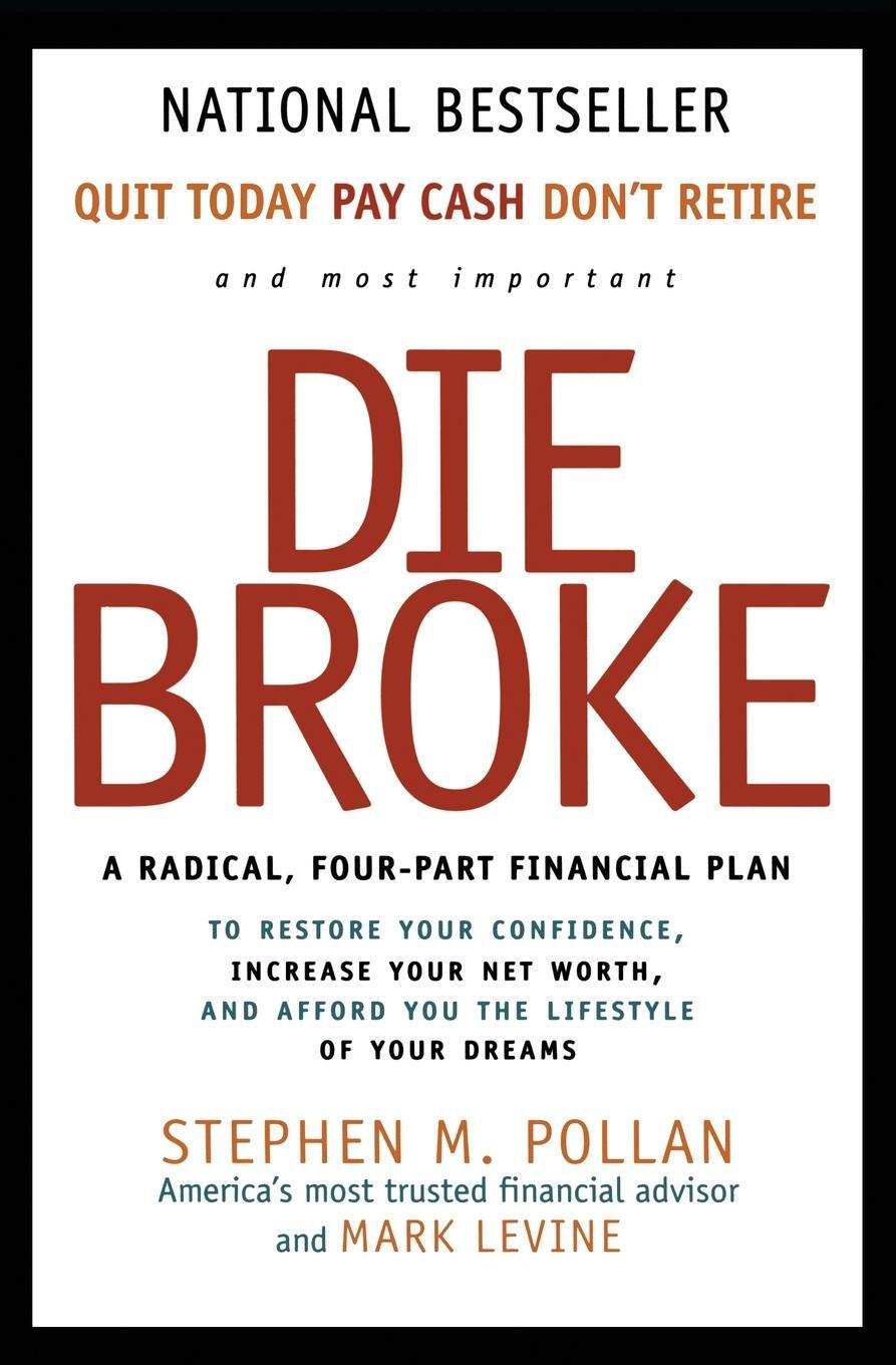 Cover: 9780887309427 | Die Broke | A Radical Four-Part Financial Plan | Pollan (u. a.) | Buch