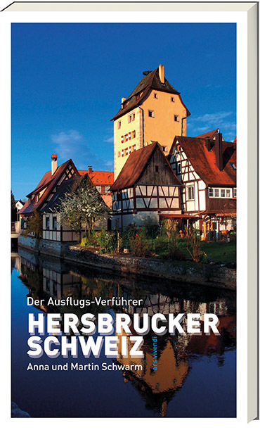 Cover: 9783869135946 | Der Ausflugs-Verführer - Hersbrucker Schweiz | Anna Schwarm (u. a.)