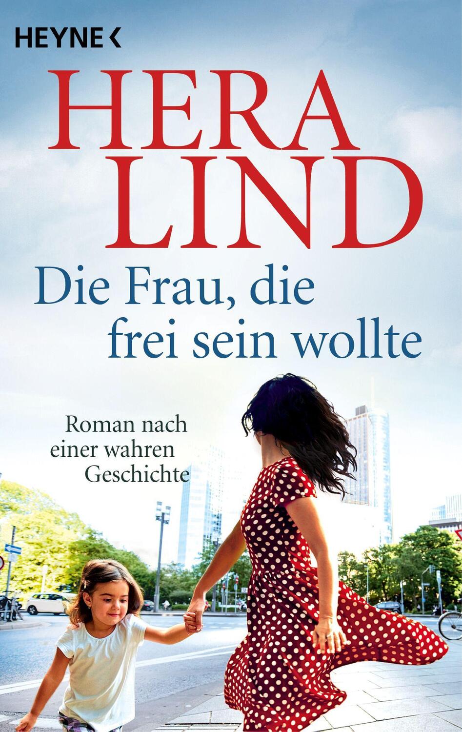 Cover: 9783453428126 | Die Frau, die frei sein wollte | Roman nach einer wahren Geschichte