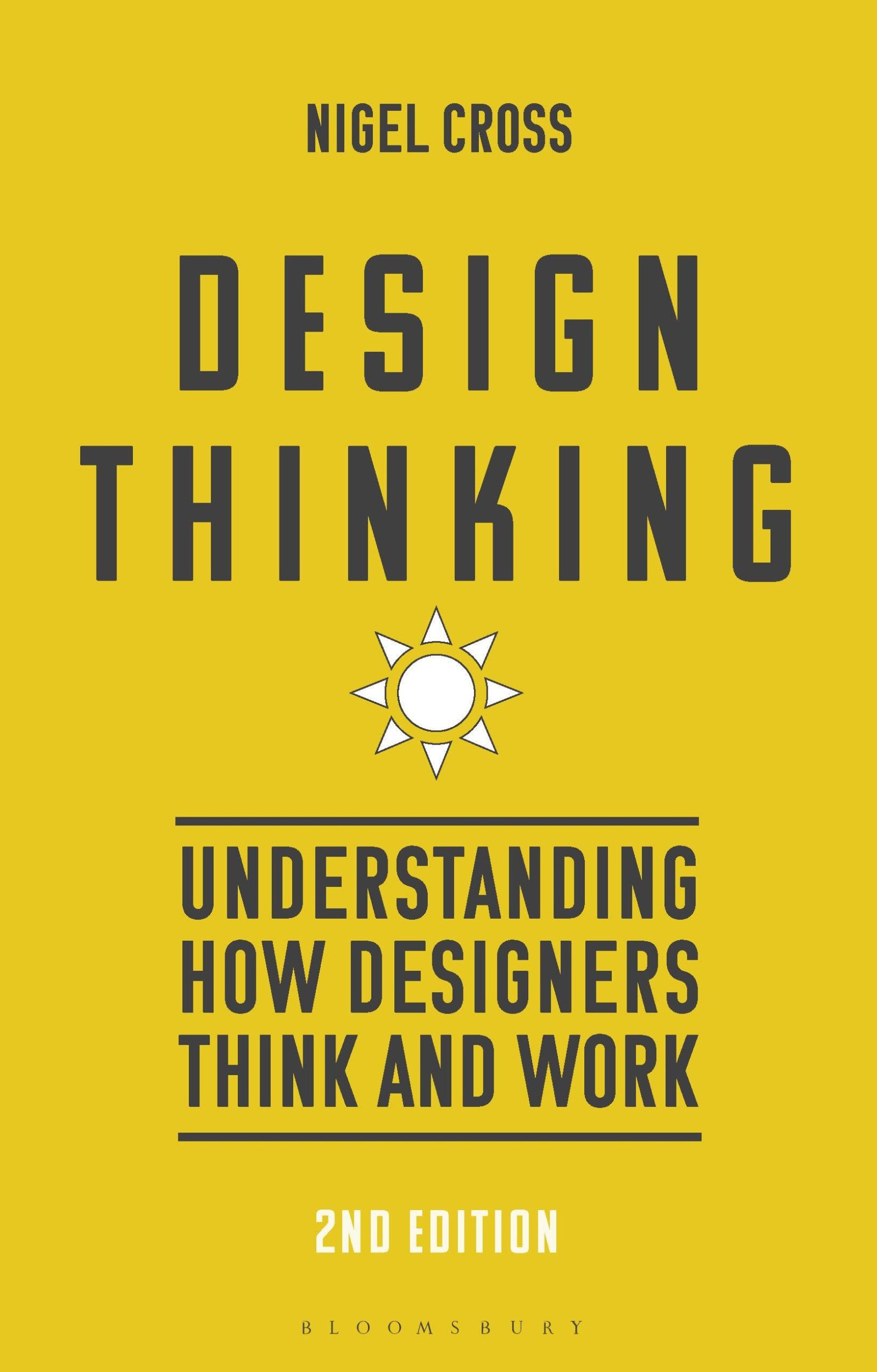 Cover: 9781350305021 | Design Thinking | Understanding How Designers Think and Work | Cross