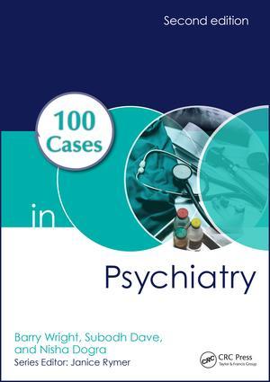 Cover: 9781498747745 | 100 Cases in Psychiatry | Barry Wright (u. a.) | Taschenbuch | 2017