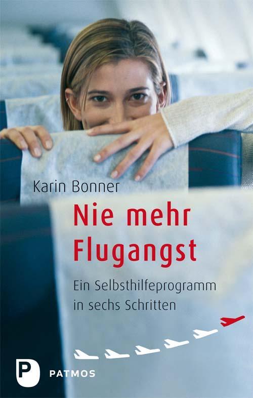 Cover: 9783843601894 | Nie mehr Flugangst | Ein Selbsthilfeprogramm in sechs Schritten | Buch