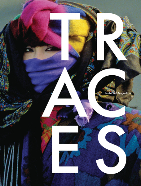 Cover: 9783954761975 | Traces | Fashion &amp; Migration | Olga Blumhardt (u. a.) | Taschenbuch