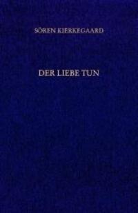 Cover: 9783936762242 | Der Liebe Tun. Gesammelte Werke und Tagebücher. 19. Abt. Bd. 14 | Buch