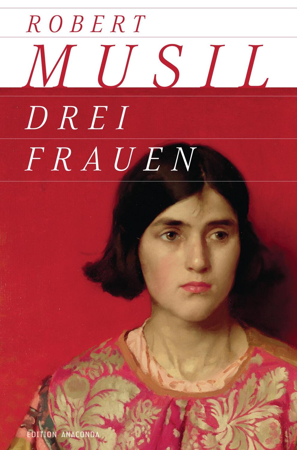 Cover: 9783866478947 | Drei Frauen | Robert Musil | Buch | 160 S. | Deutsch | 2013