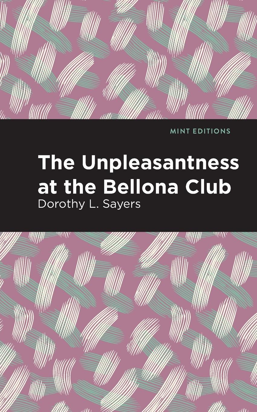 Cover: 9798888971154 | The Unpleasantness at the Bellona Club | Dorothy L. Sayers | Buch