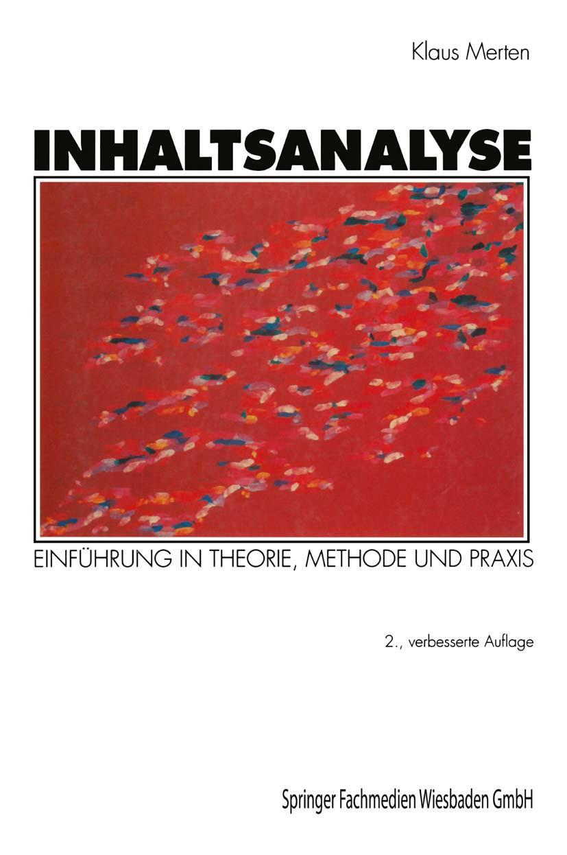 Cover: 9783531114422 | Inhaltsanalyse | Einführung in Theorie, Methode und Praxis | Merten