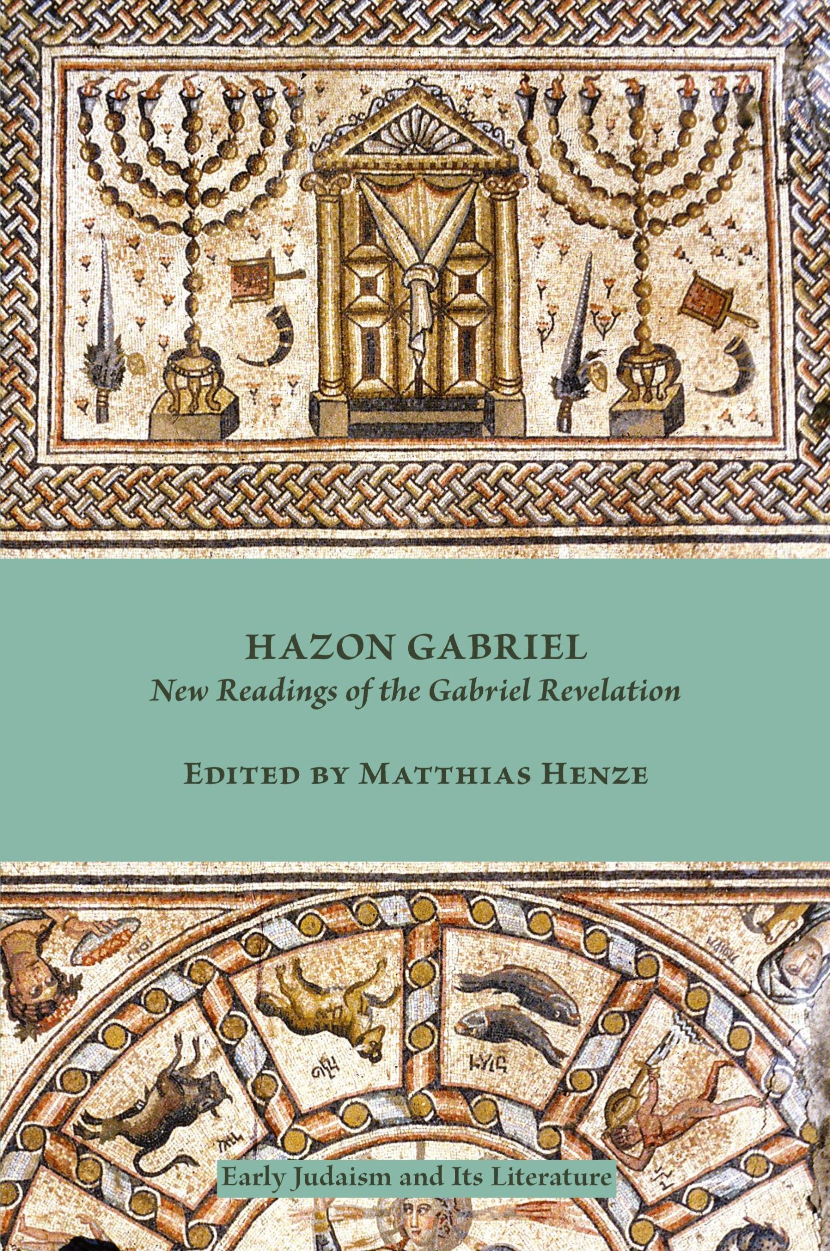 Cover: 9781589835412 | Hazon Gabriel | New Readings of the Gabriel Revelation | Henze | Buch