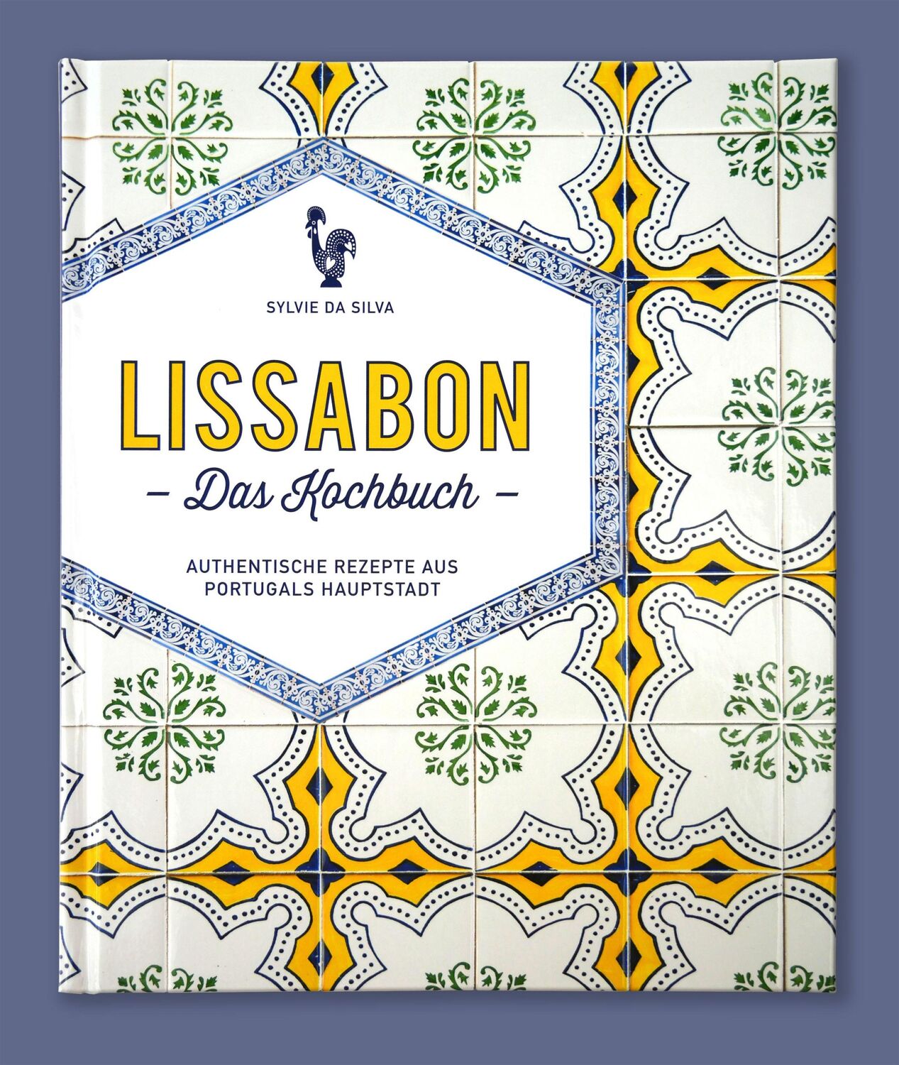 Bild: 9783517096117 | Lissabon - Das Kochbuch | Sylvie Da Silva | Buch | ca. 80 Farbfotos