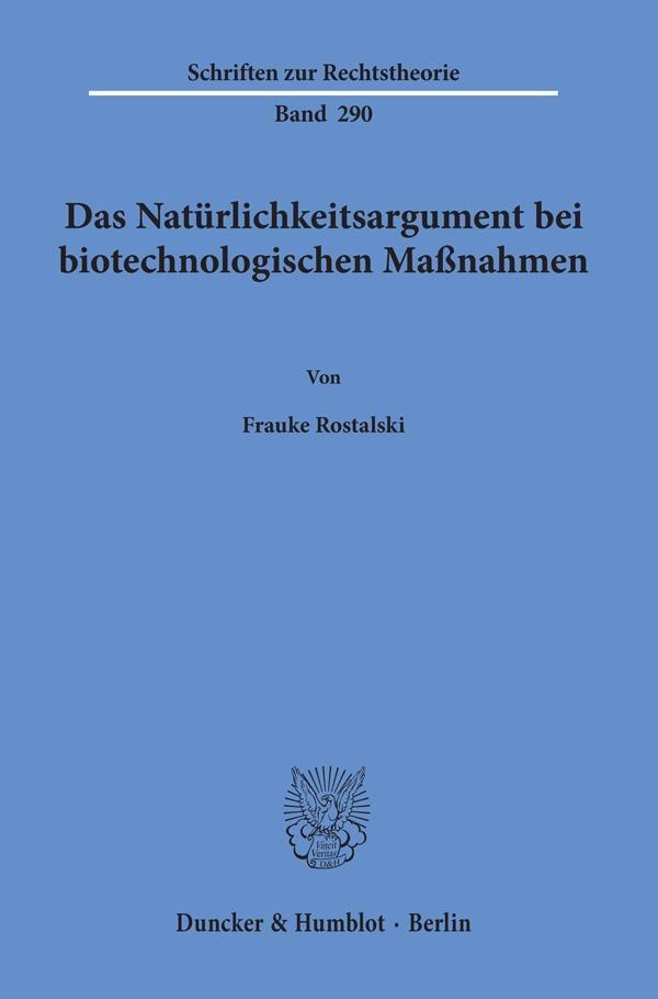 Cover: 9783428154623 | Das Natürlichkeitsargument bei biotechnologischen Maßnahmen. | Buch