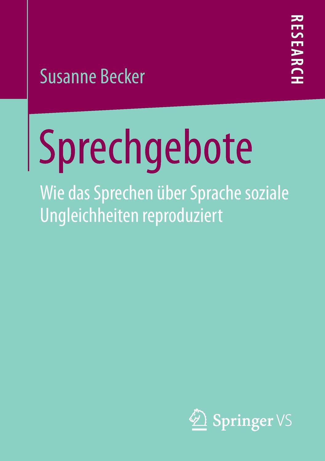 Cover: 9783658191610 | Sprechgebote | Susanne Becker | Taschenbuch | Paperback | xviii | 2017