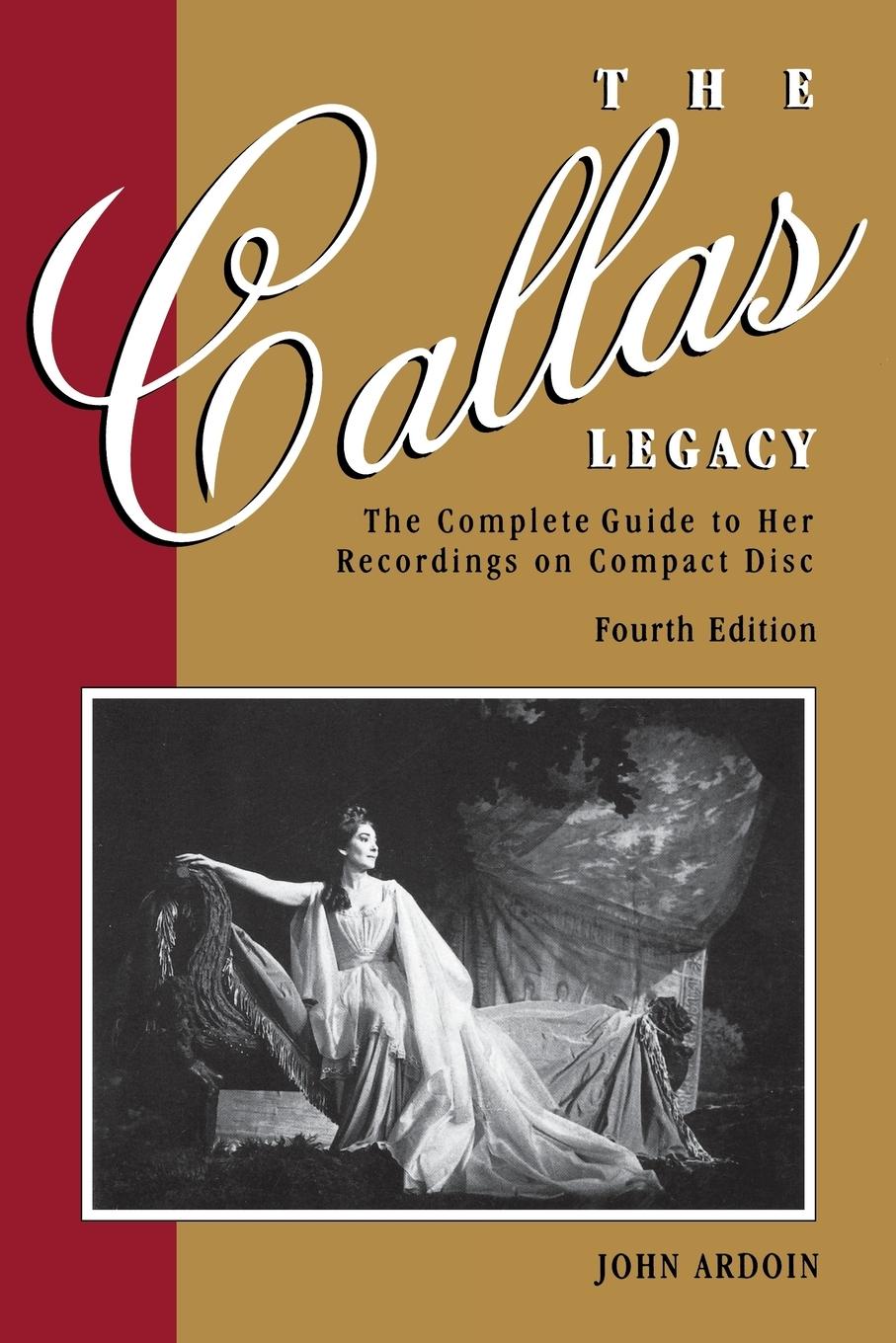 Cover: 9780931340901 | The Callas Legacy | John Ardoin | Taschenbuch | Englisch | 2003