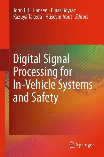 Cover: 9781441996060 | Digital Signal Processing for In-Vehicle Systems and Safety | Buch