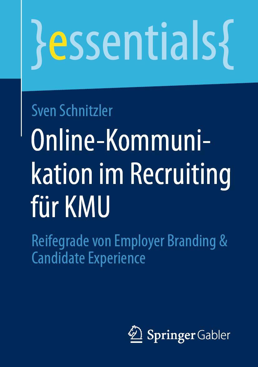 Cover: 9783658299767 | Online-Kommunikation im Recruiting für KMU | Sven Schnitzler | Buch