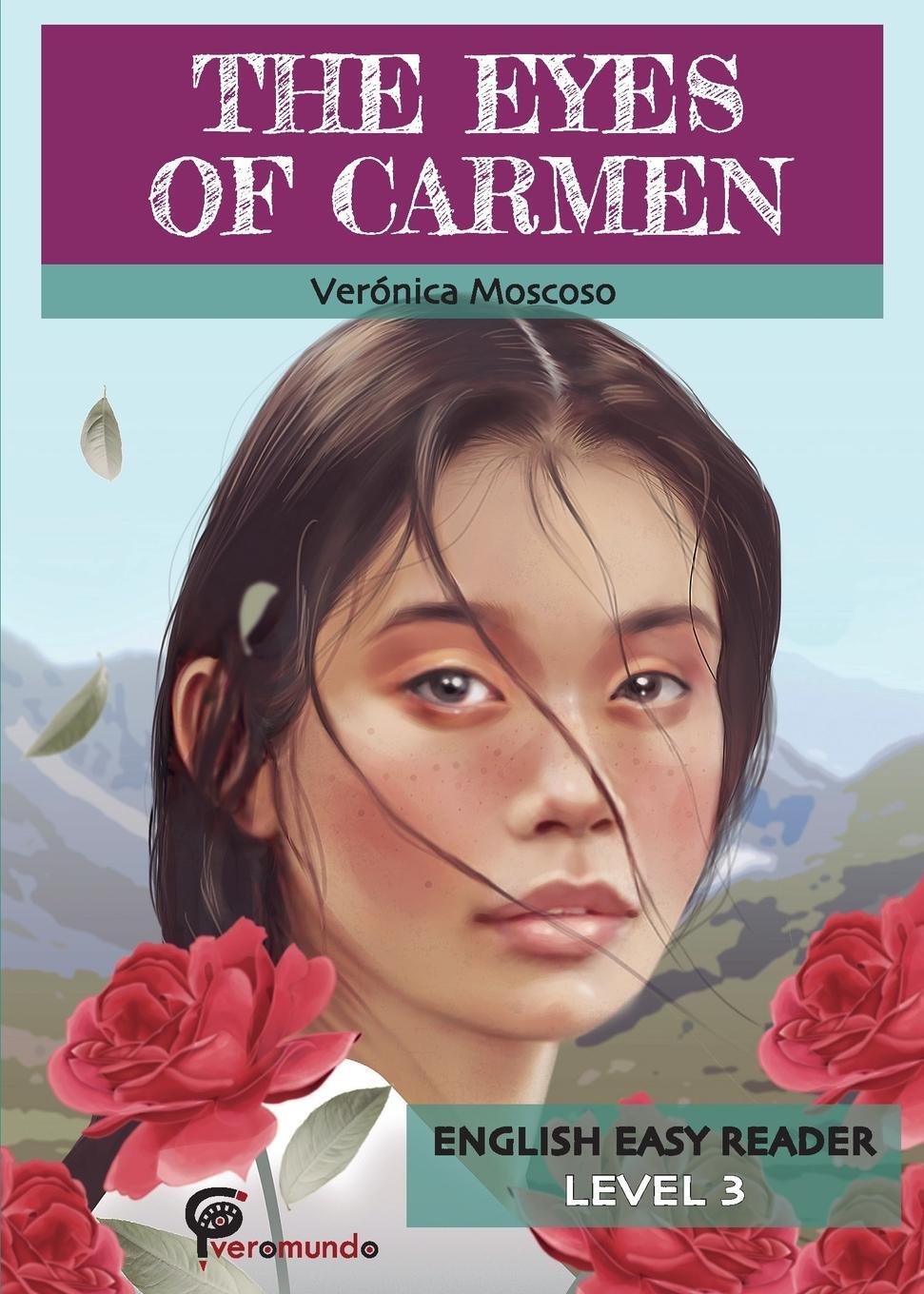 Cover: 9781603720205 | The Eyes of Carmen | Veronica Moscoso | Taschenbuch | Paperback | 2007