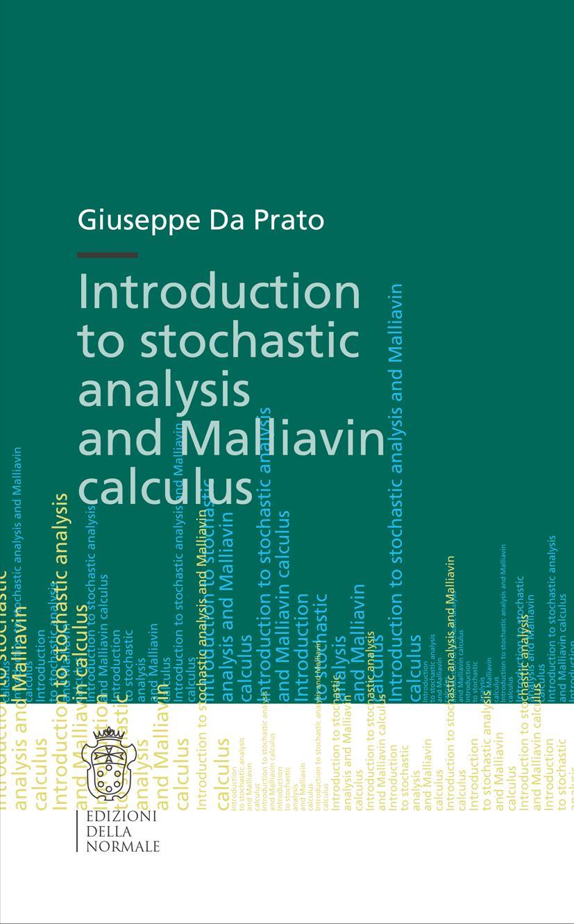 Cover: 9788876424977 | Introduction to Stochastic Analysis and Malliavin Calculus | Prato